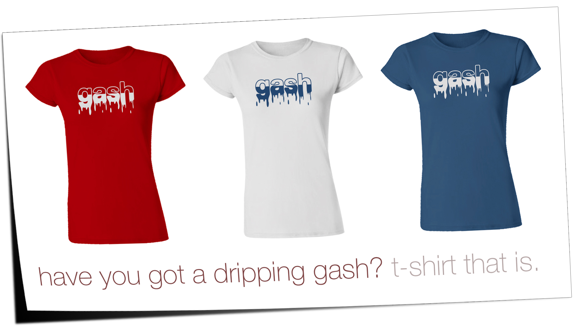 Dripping Gash Website Advert Image