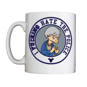 I Fucking Hate thed Police Mug Image